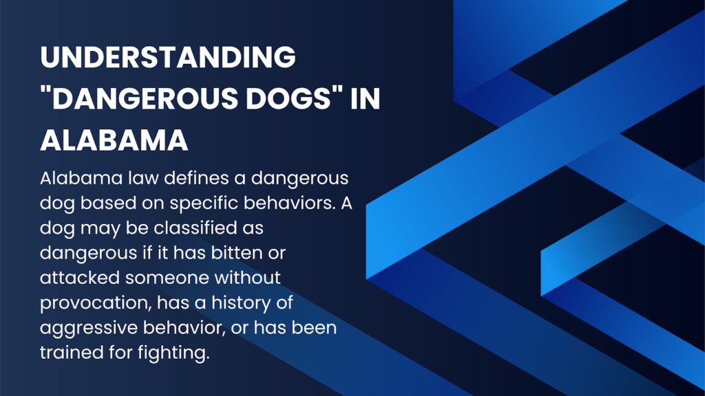 An infographic illustrating dangerous dogs and how Alabama defines them.