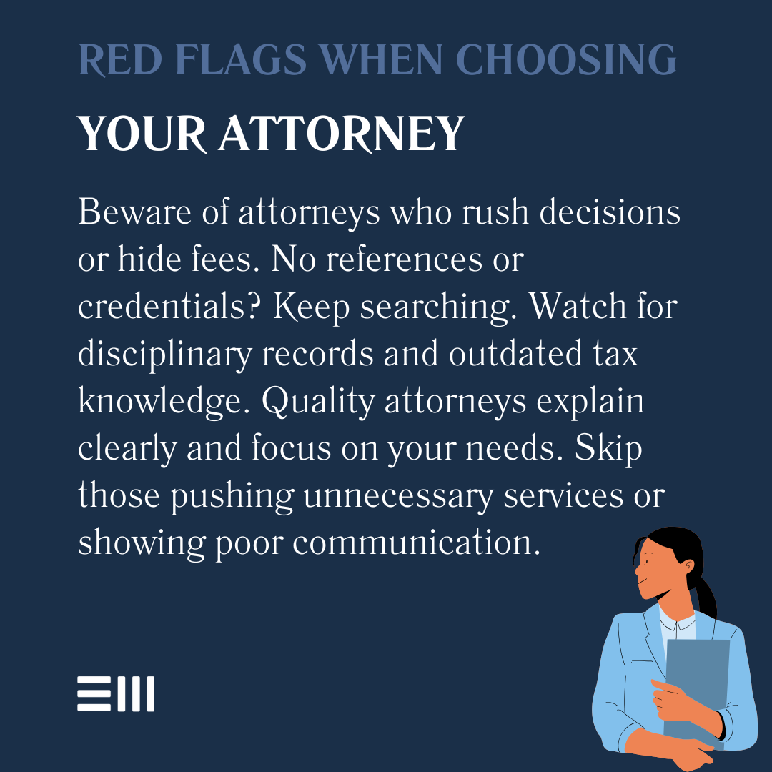 An infographic illustrating red flags when choosing your attorney.