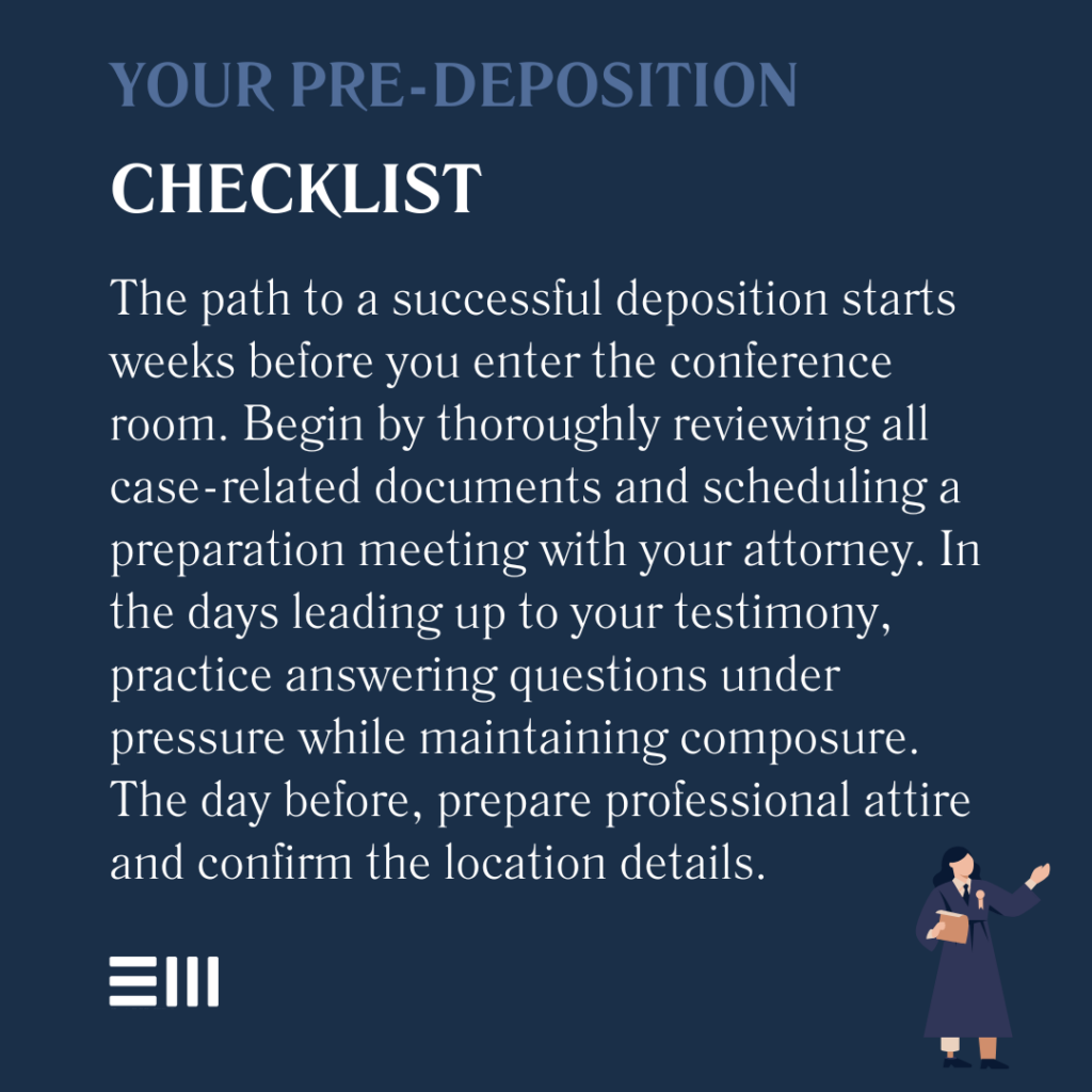 An infographic illustrating your pre-deposition checklist.