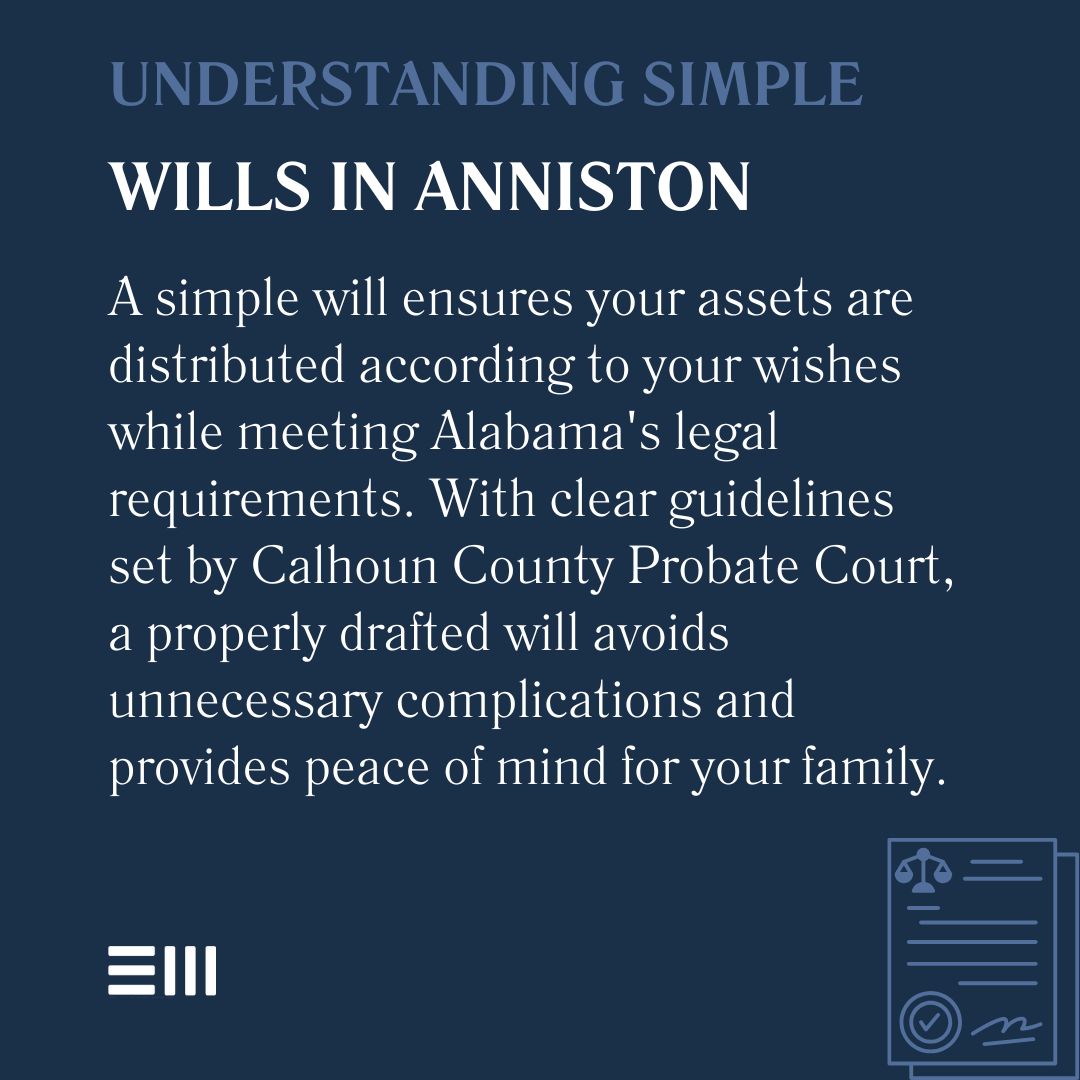 An infographic illustrating understanding simple wills in Anniston.