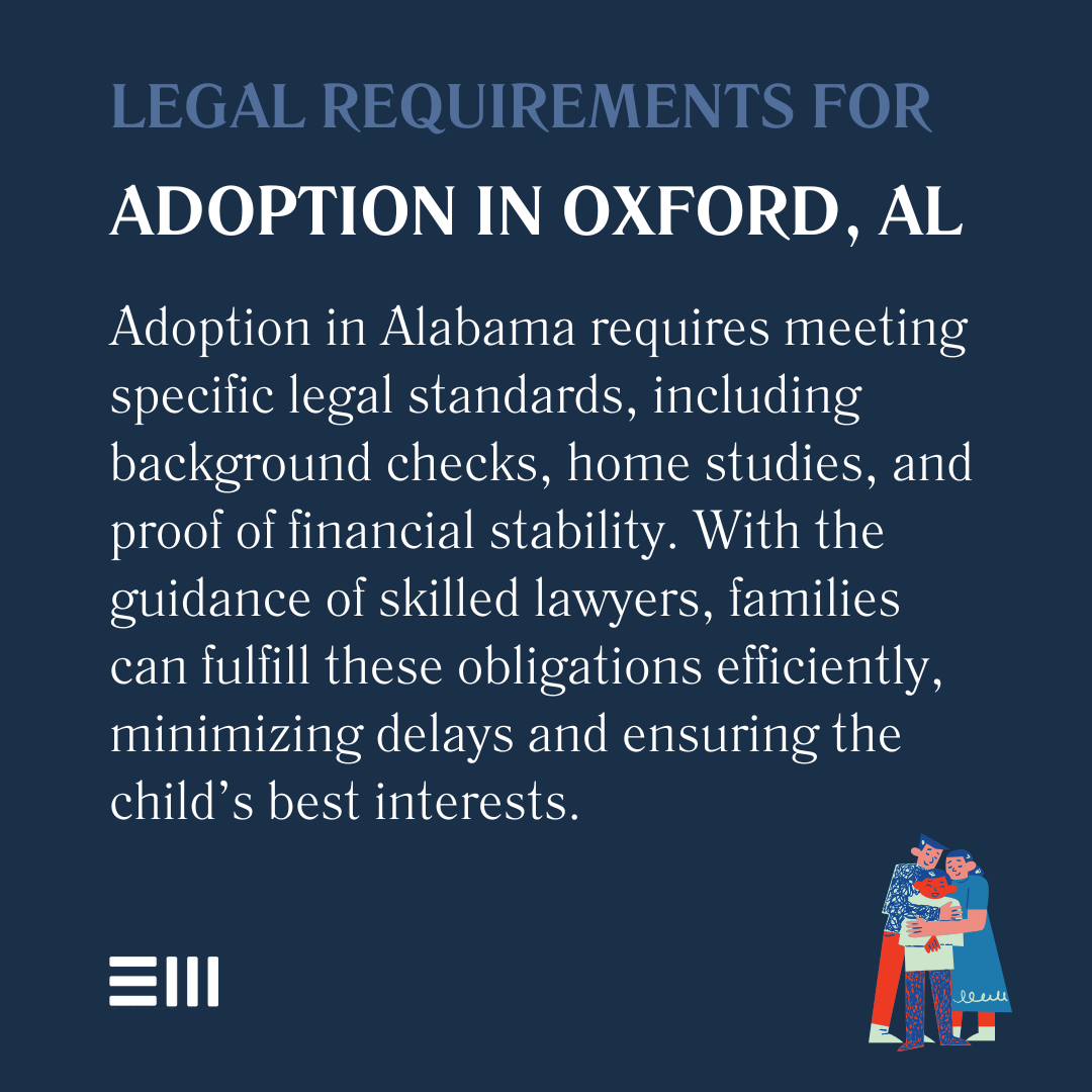 An infographic illustrating legal requirements for adoption in Oxford, AL.