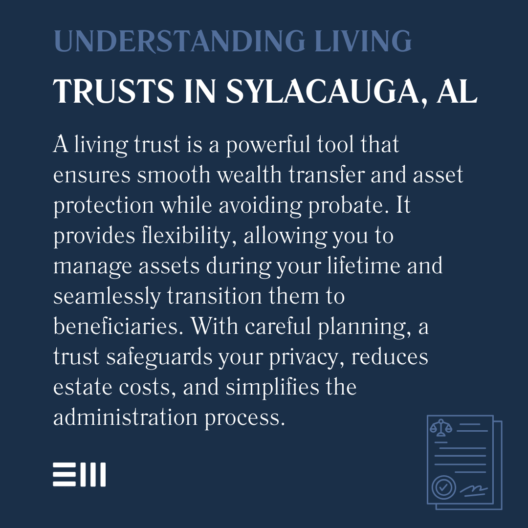 An infographic illustrating understanding living trusts in Sylacauga, AL.