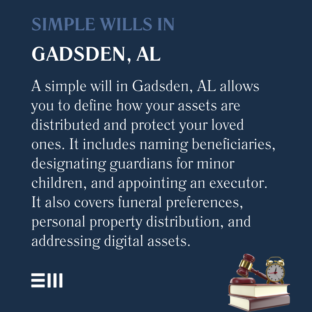 An infographic illustrating simple wills in Gadsden, AL.